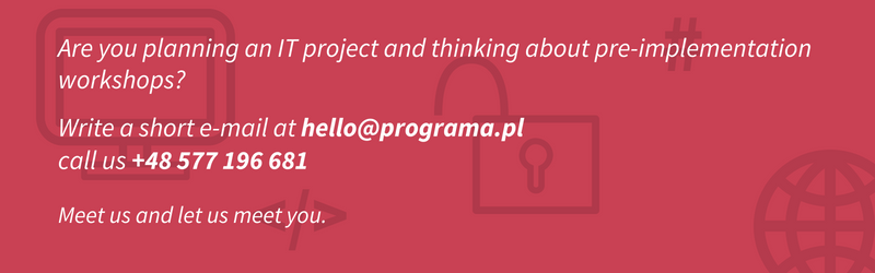 contact Programa software house for pre-implementation analysis of an IT project